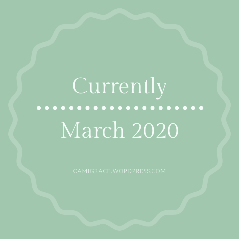 Currently March 2020